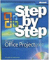 Step by Step: Microsoft Office Project 2007